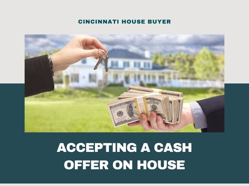 benefits of accepting a cash offer on house cincinnati house buyer
