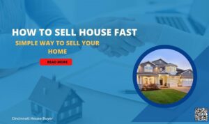 The Fastest Way to Sell a House in Cincinnati