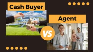 Selling Your House: Cash Buyer vs. Real Estate Agent