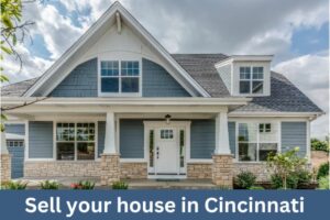 sell your house in Cincinnati