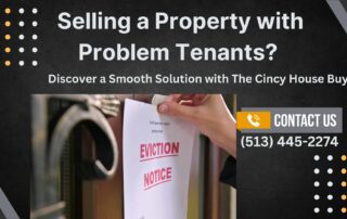selling a property in Cincinnati with problem tenants