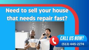 Selling Your Cincinnati House That Needs Repairs Fast: The Cincy House Buyer to the Rescue