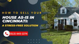 Selling Your House As-Is for Cash in Cincinnati