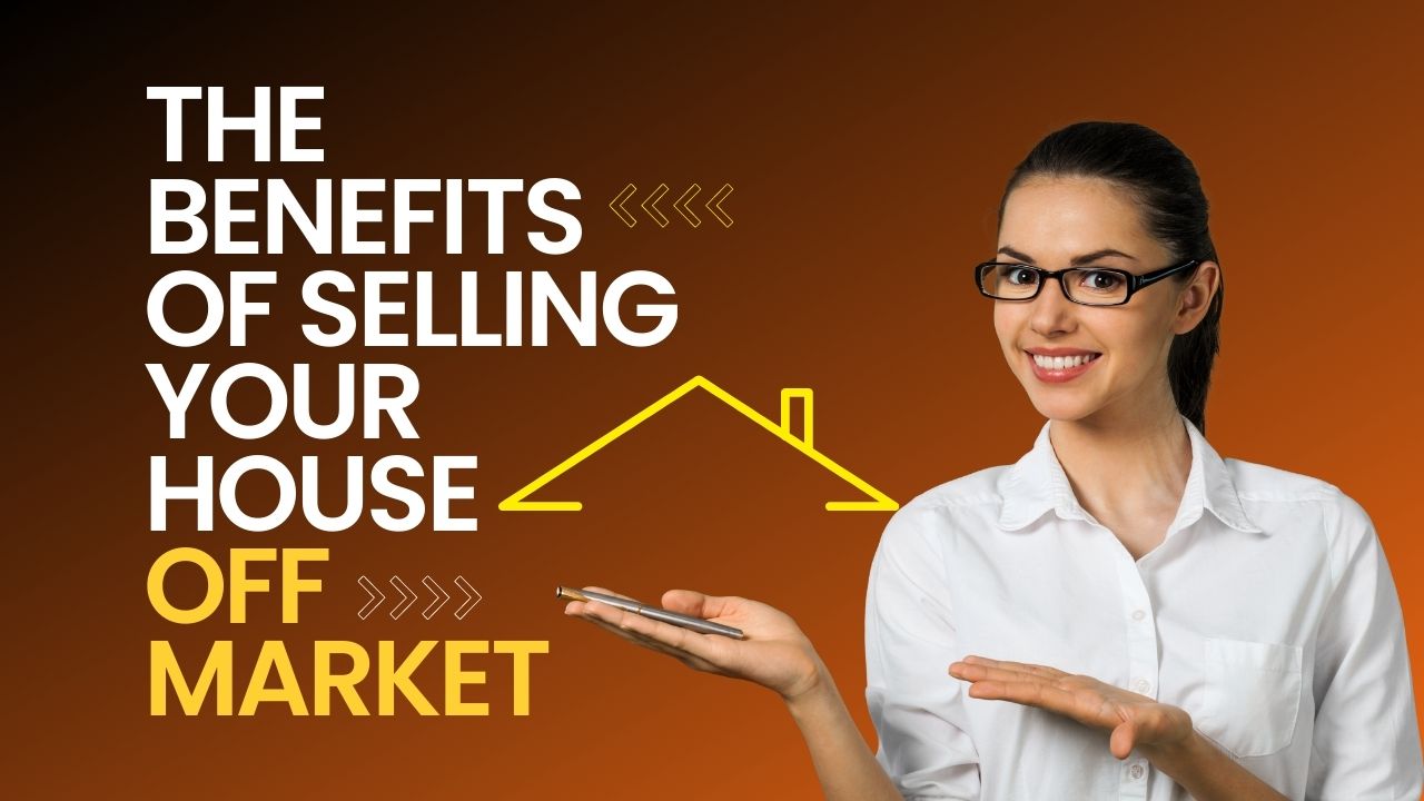 The Benefits of Selling Your House Off Market in Cincinnati