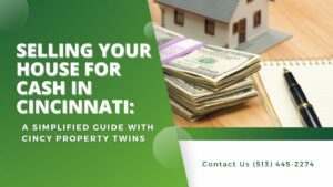 a guide to Selling Your House for Cash in Cincinnati